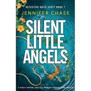 Silent Little Angels -- Jennifer Chase